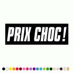 Stickers PRIX CHOC!