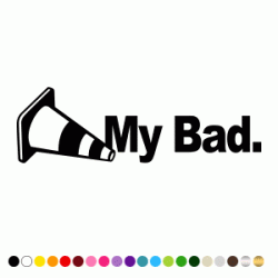 Stickers MY BAD Stickers MY BAD